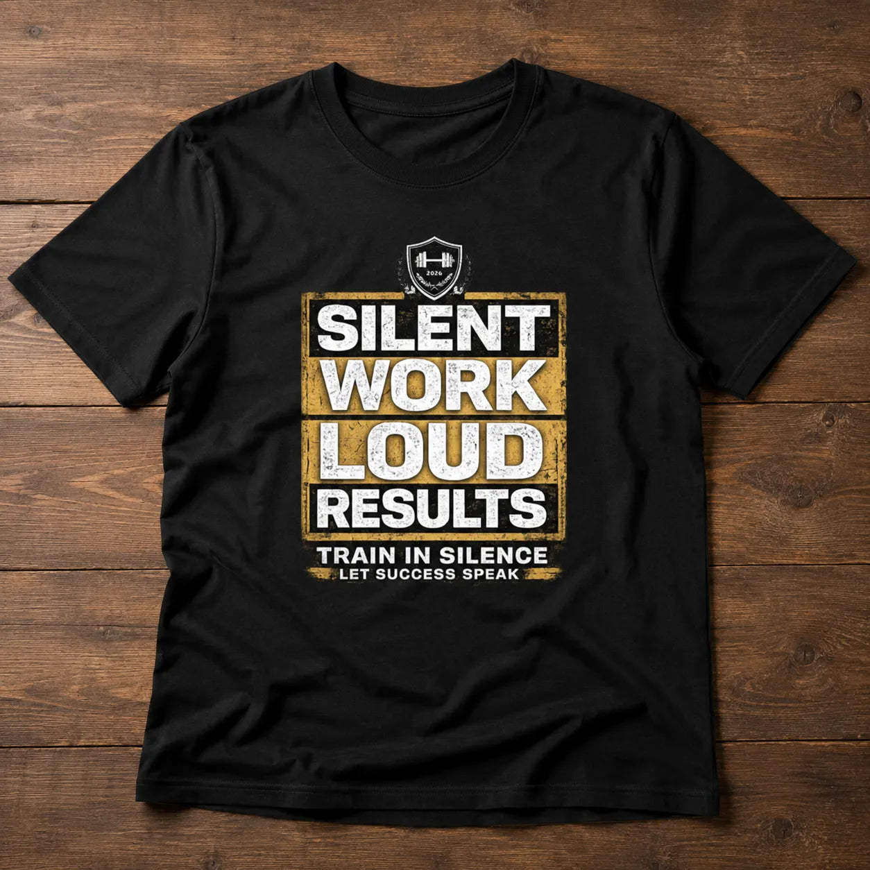 Silent Work Loud Results | Fitness Tee