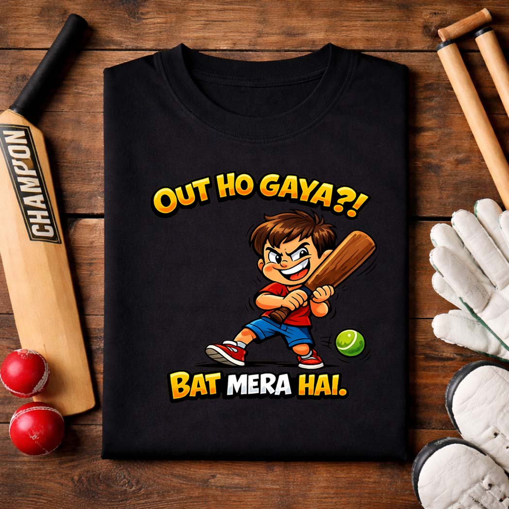 Out Ho Gaya?! Bat Mera Hai T-Shirt | Funny Gully Cricket Tee | Black & White